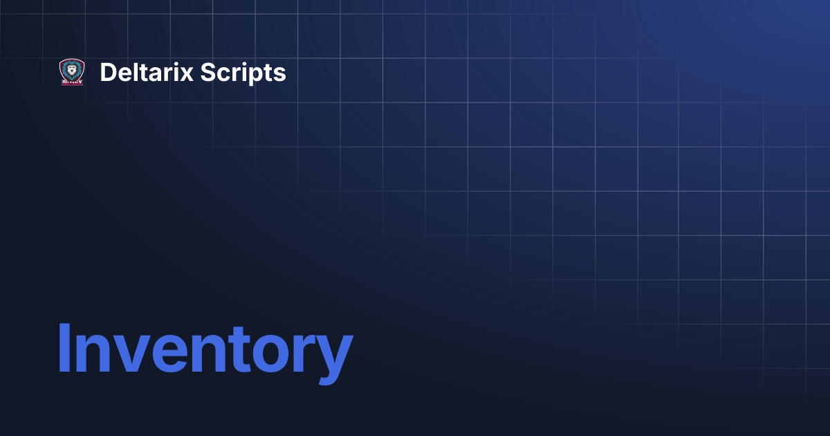 Inventory | Deltarix Scripts